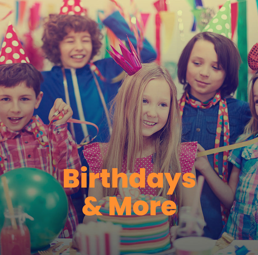 Birthdays & More
